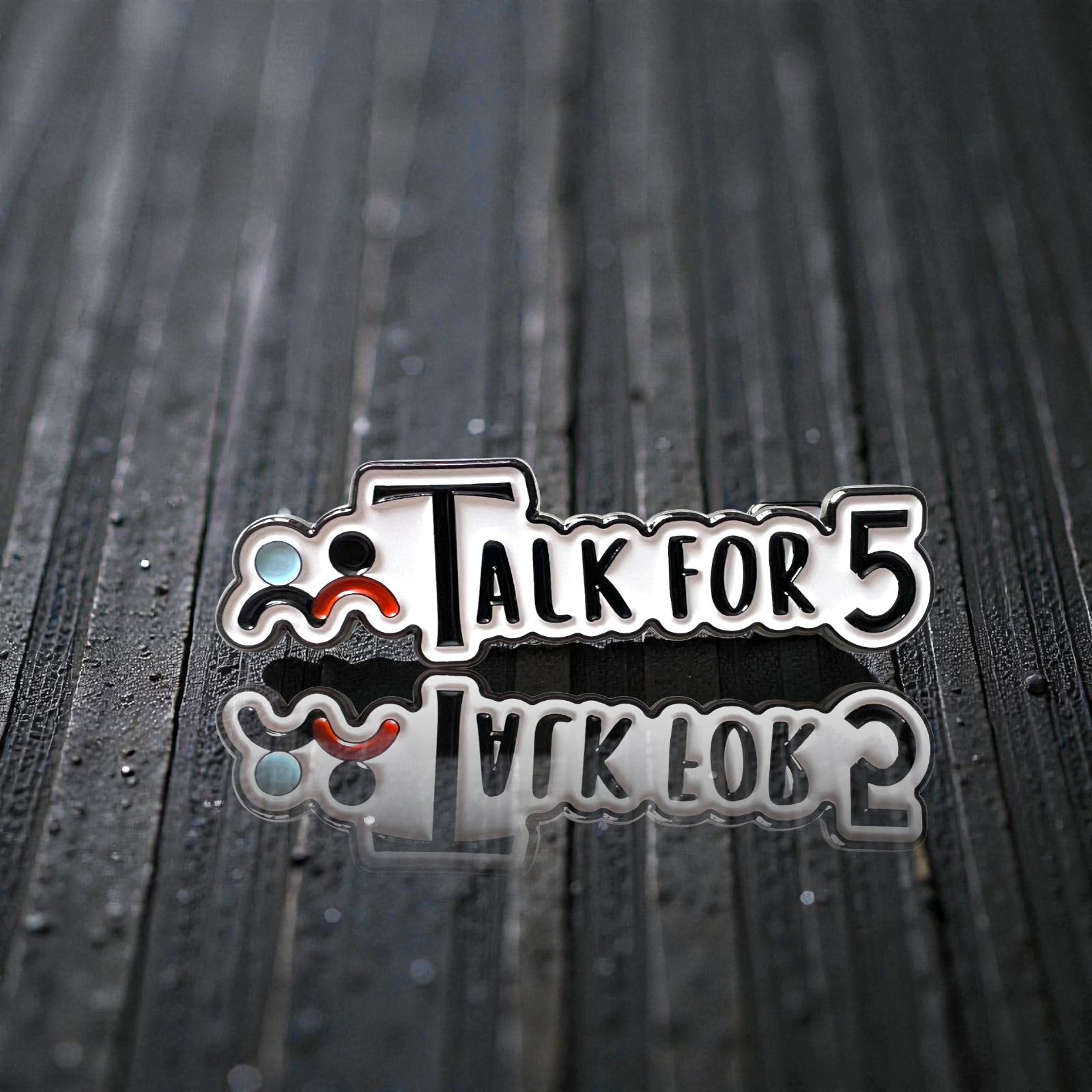 Bold & Sturdy Metal Pin - Talk for 5™